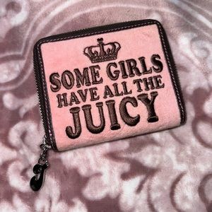‘Some Girls Have All The Juicy’ Juicy Couture wallet